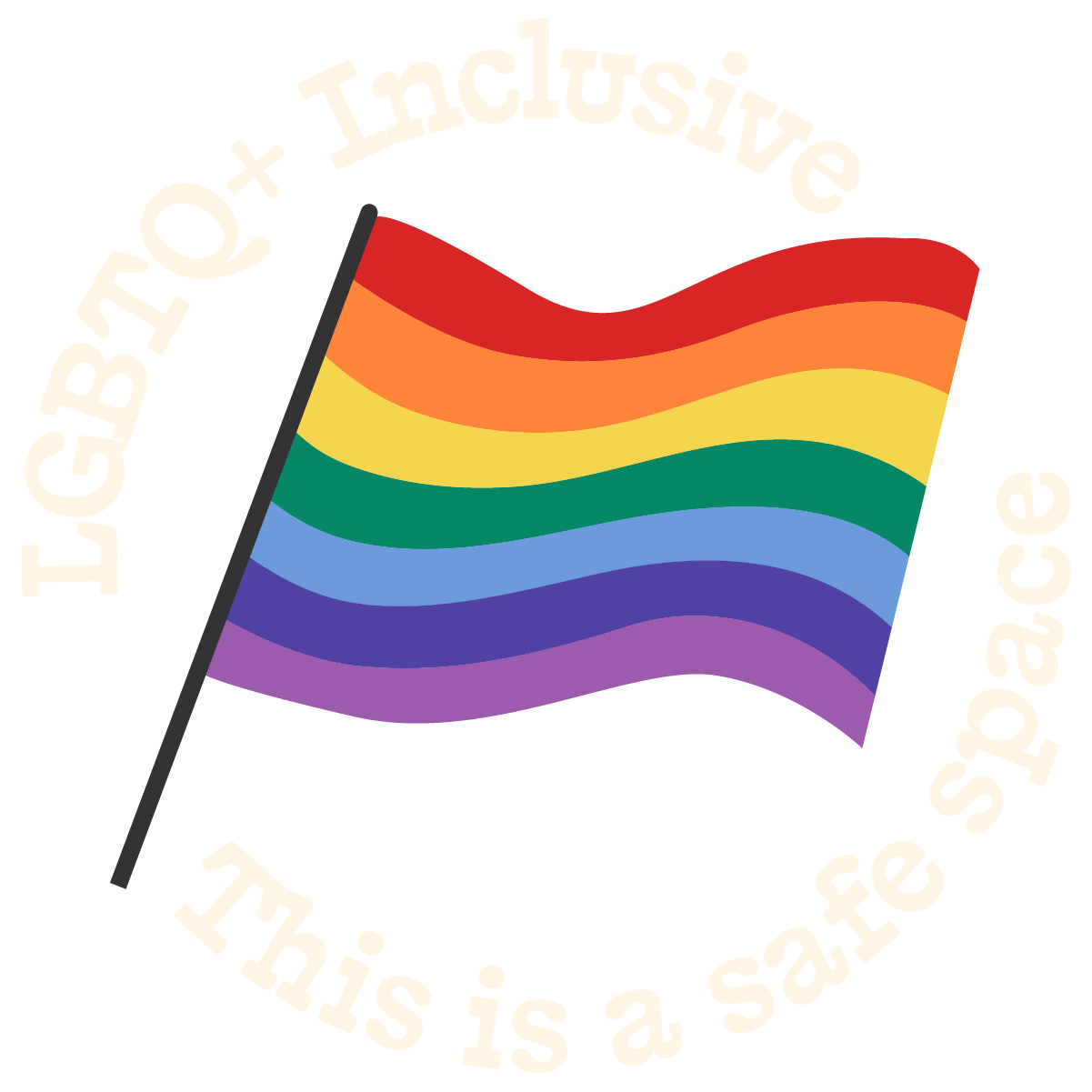 A rainbow flag with the words "Inclusive LGBTQ+" and "This is a safe space" surrounding it.