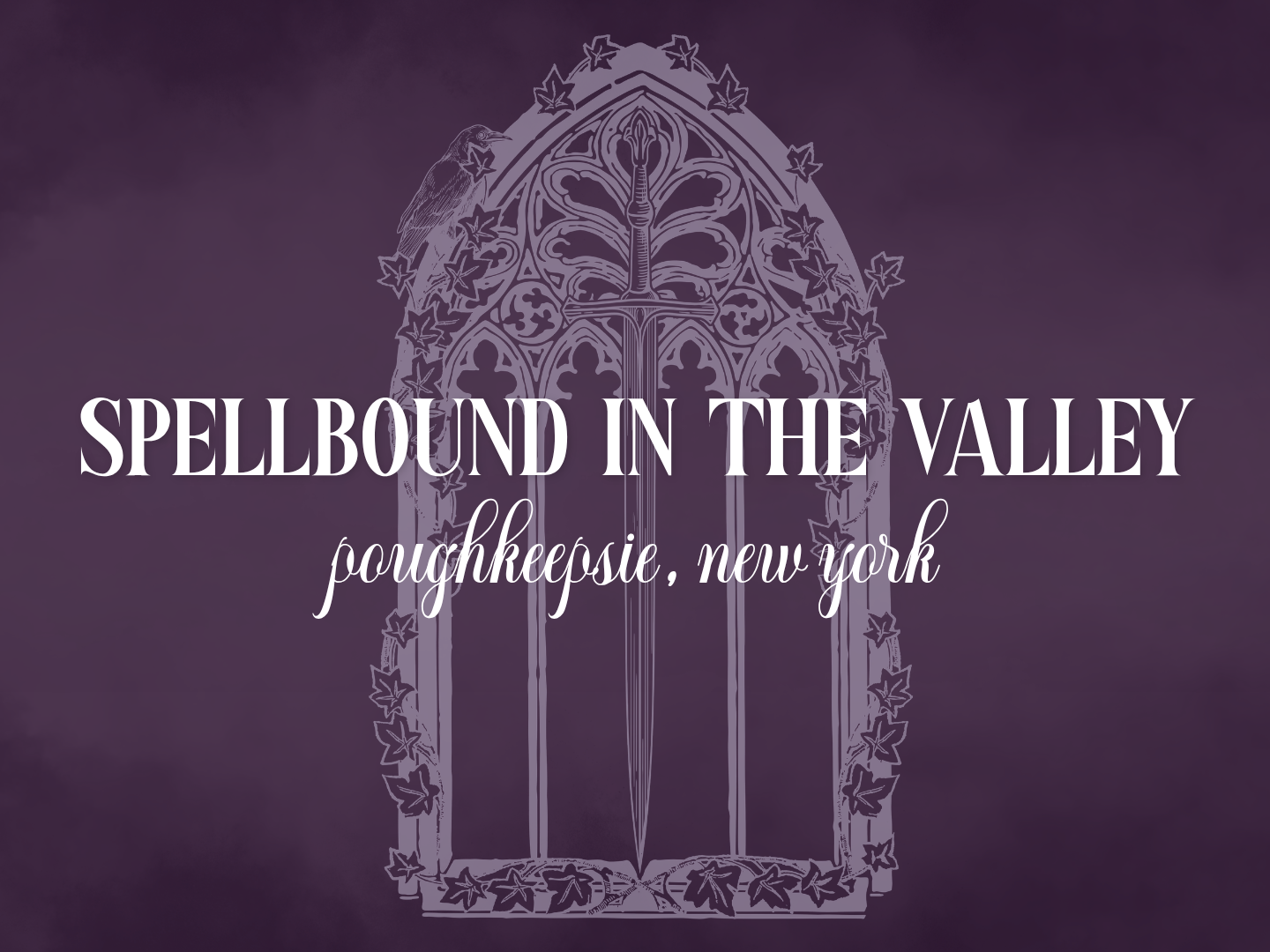 Spellbound in the Valley
