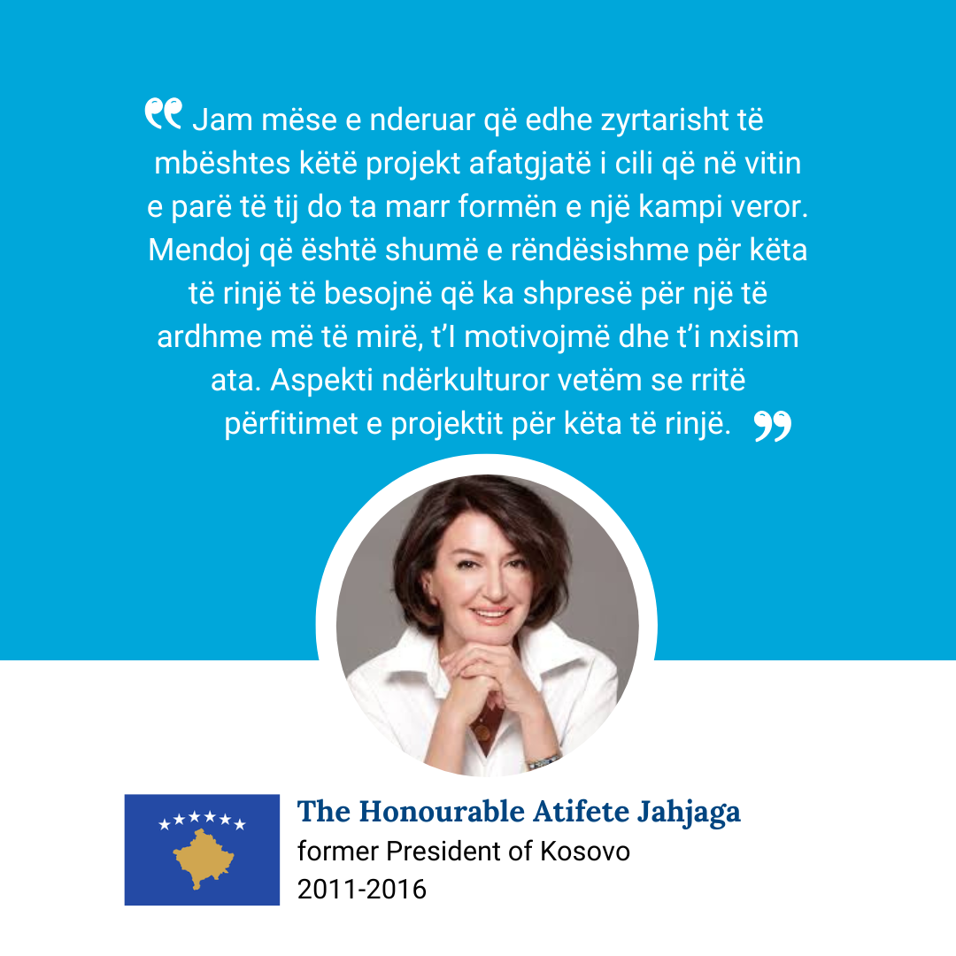 Quote from The Honourable Atifete Jahjaga, former President of Kosovo, with her portrait and Kosovo flag icon. The quote is in Albanian and discusses respect, motivation, and intercultural aspects of project work.
