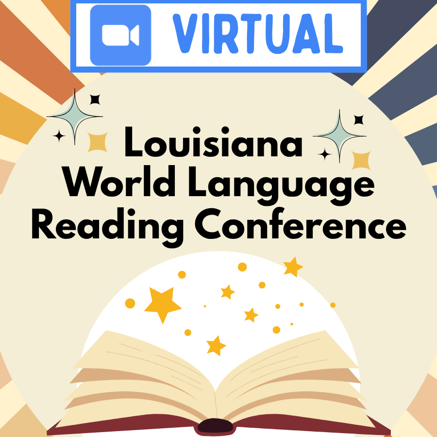 VIRTUAL Louisiana World Language Reading Conference