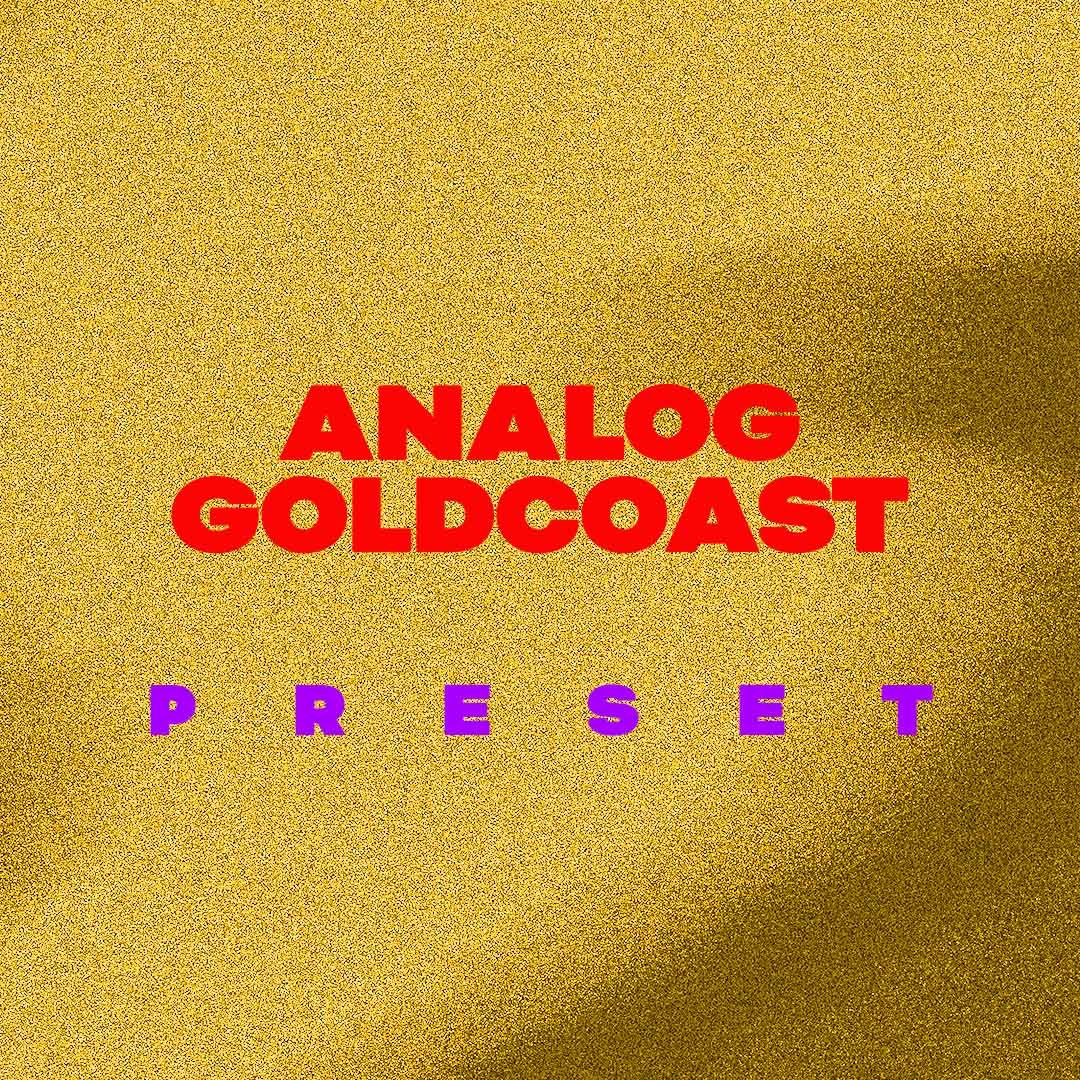Analog Goldcoast – Lightroom Preset