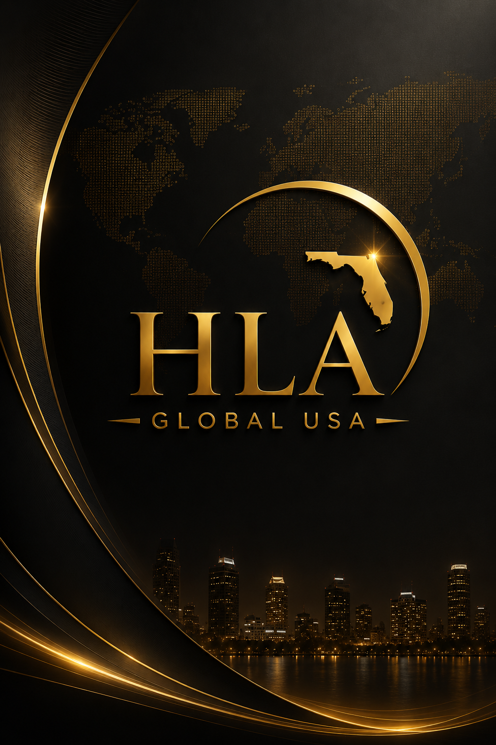 Black and gold graphic design with a world map, a circle highlighting the state of Florida, and text 'HLA GLOBAL USA' at the center.