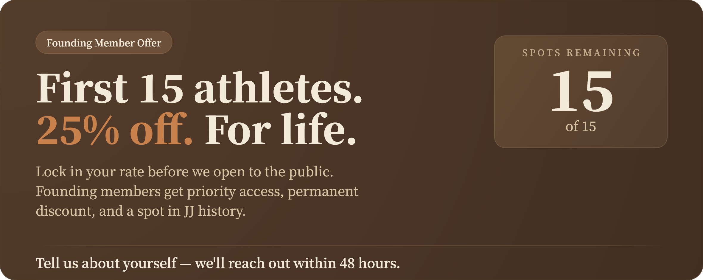 A promotional graphic offering 25% off for lifetime membership to the first 15 athletes, with 15 spots remaining out of 15, and instructions to lock in the rate before opening to the public.