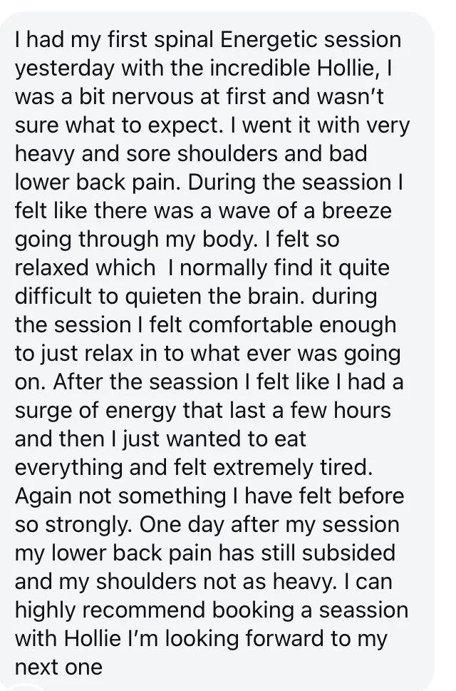 Screenshot of a personal testimonial about a positive experience with a spinal energetics session with Hollie, describing relief from back pain and increased energy.