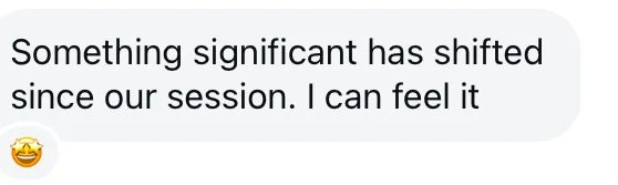 Screenshot of a text message saying, 'Something significant has shifted since our session. I can feel it,' followed by a laughing emoji.