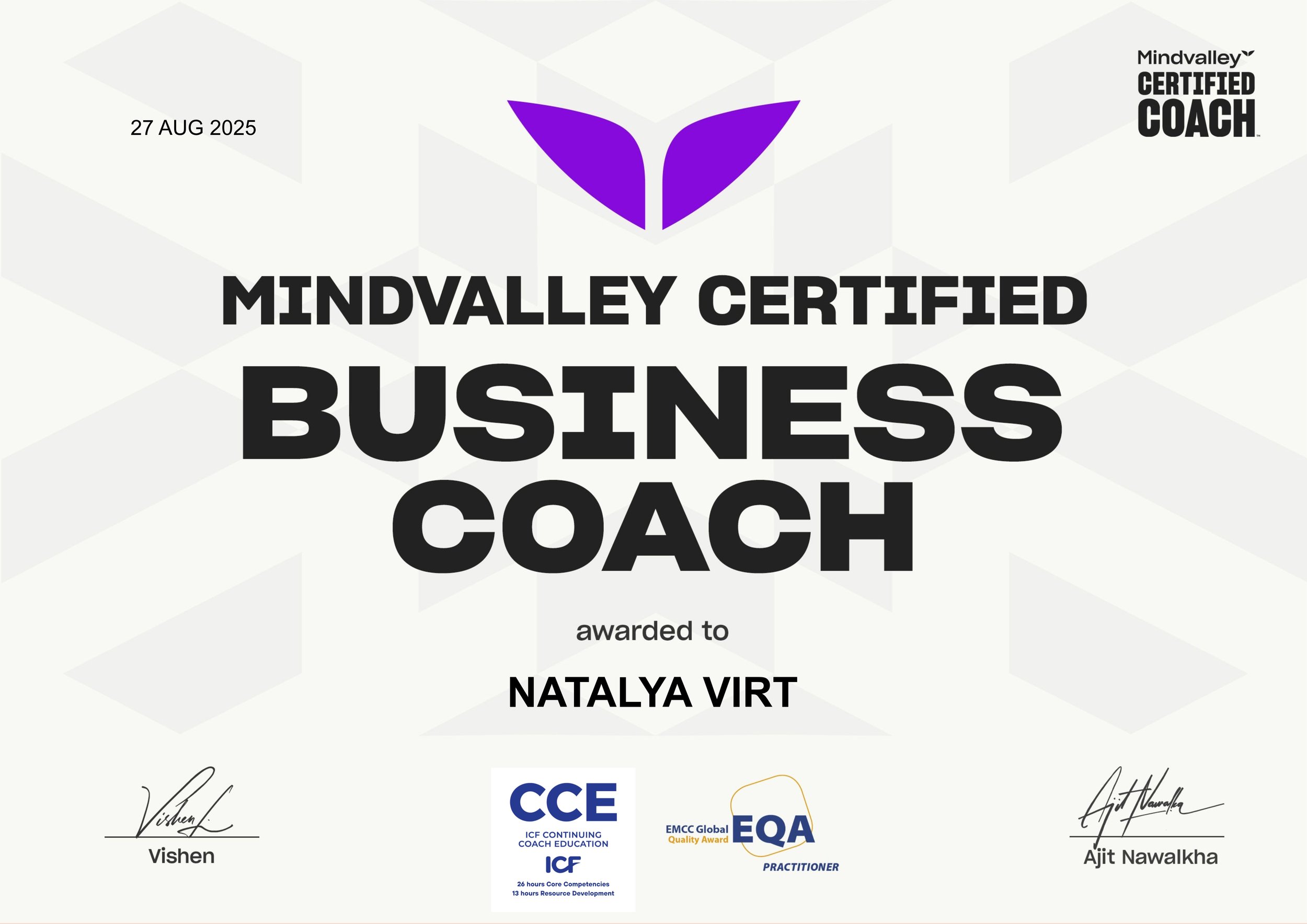 Certificate awarded to Natalya Virt for completing a MindValley Certified Business Coach program on August 27, 2025.