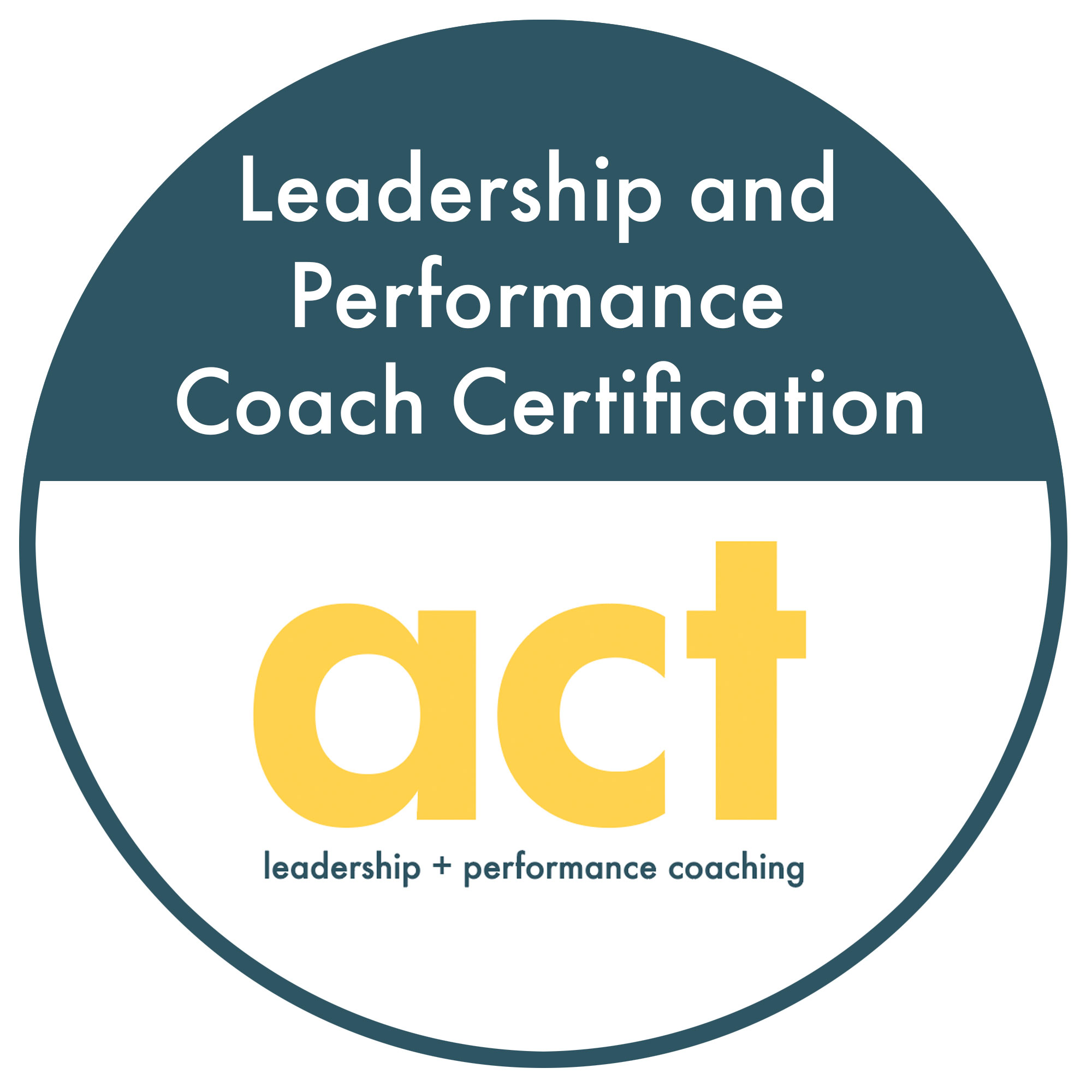 Digital Badge 'Leadership and Performance Coach Certification' by ACT.