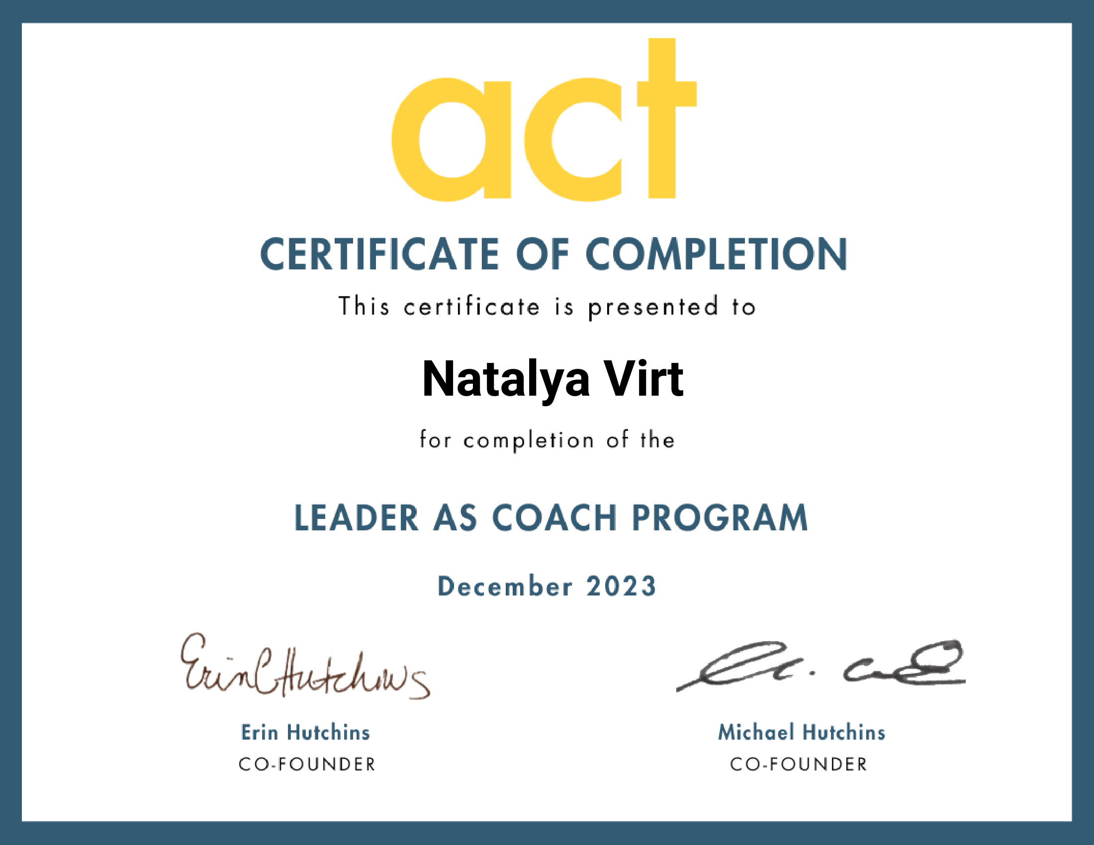 Certificate of completion awarded to Natalya Virt for the Leader as Coach program in December 2023, signed by Erin Hutchins and Michael Hutchins.