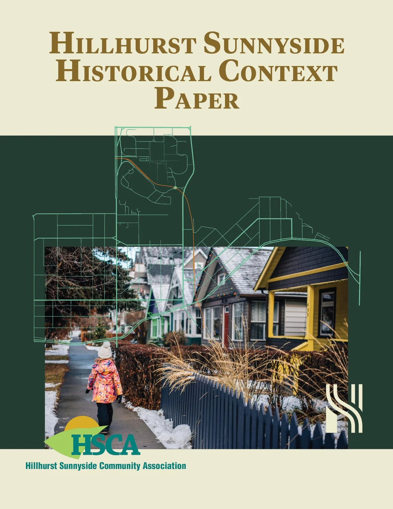 Hillhurst Sunnyside Historical Context Paper