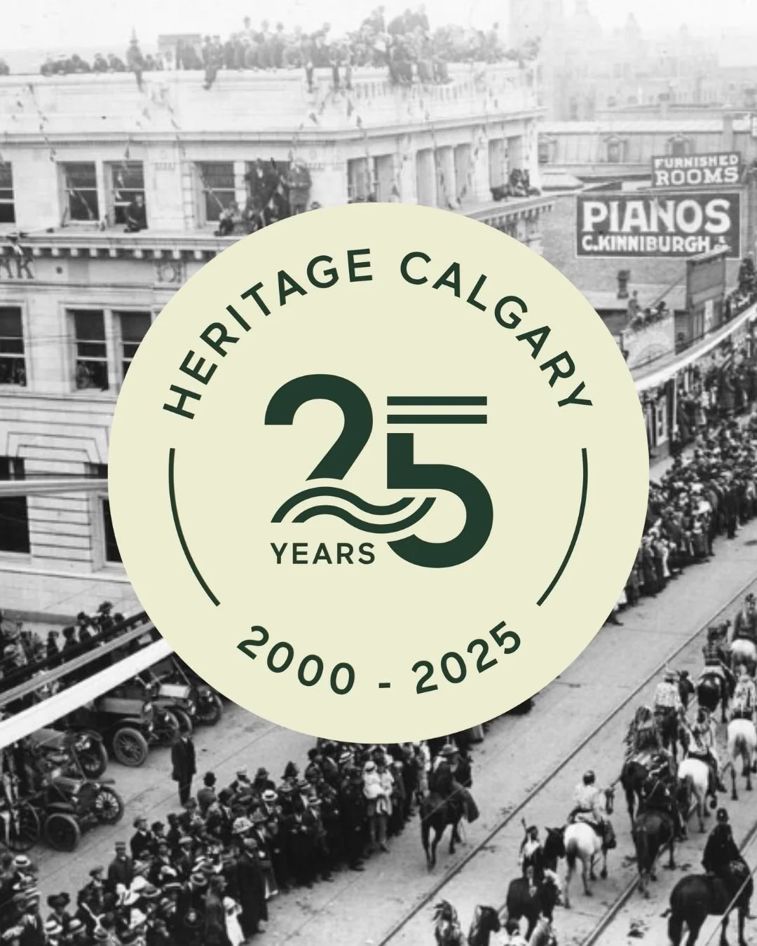 Heritage Calgary's 25th Anniversary!