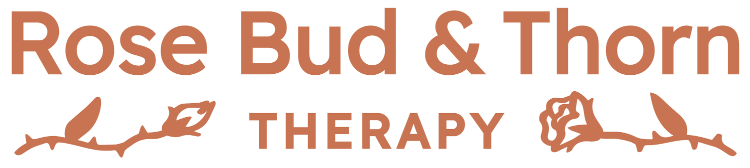 Rose, Bud &amp; Thorn Therapy