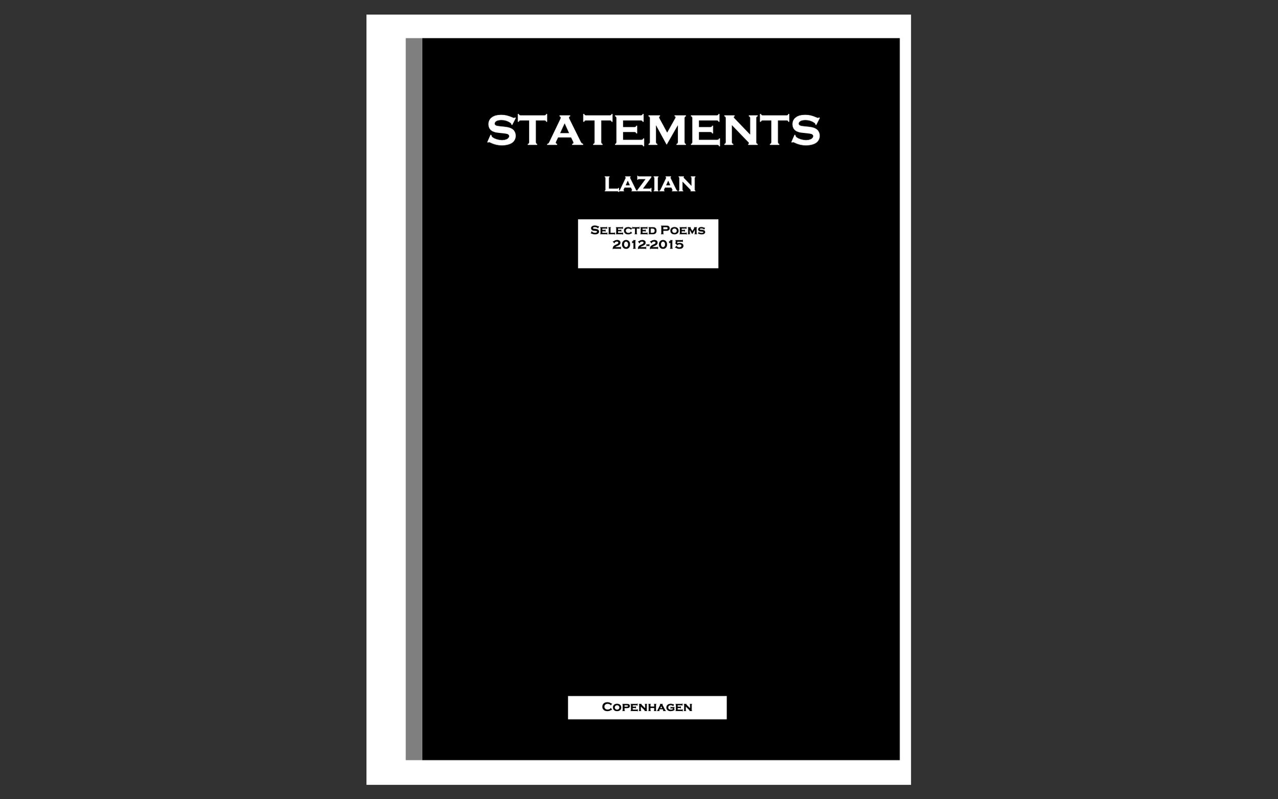 STATEMENTS – Selected Poems 2012–2015