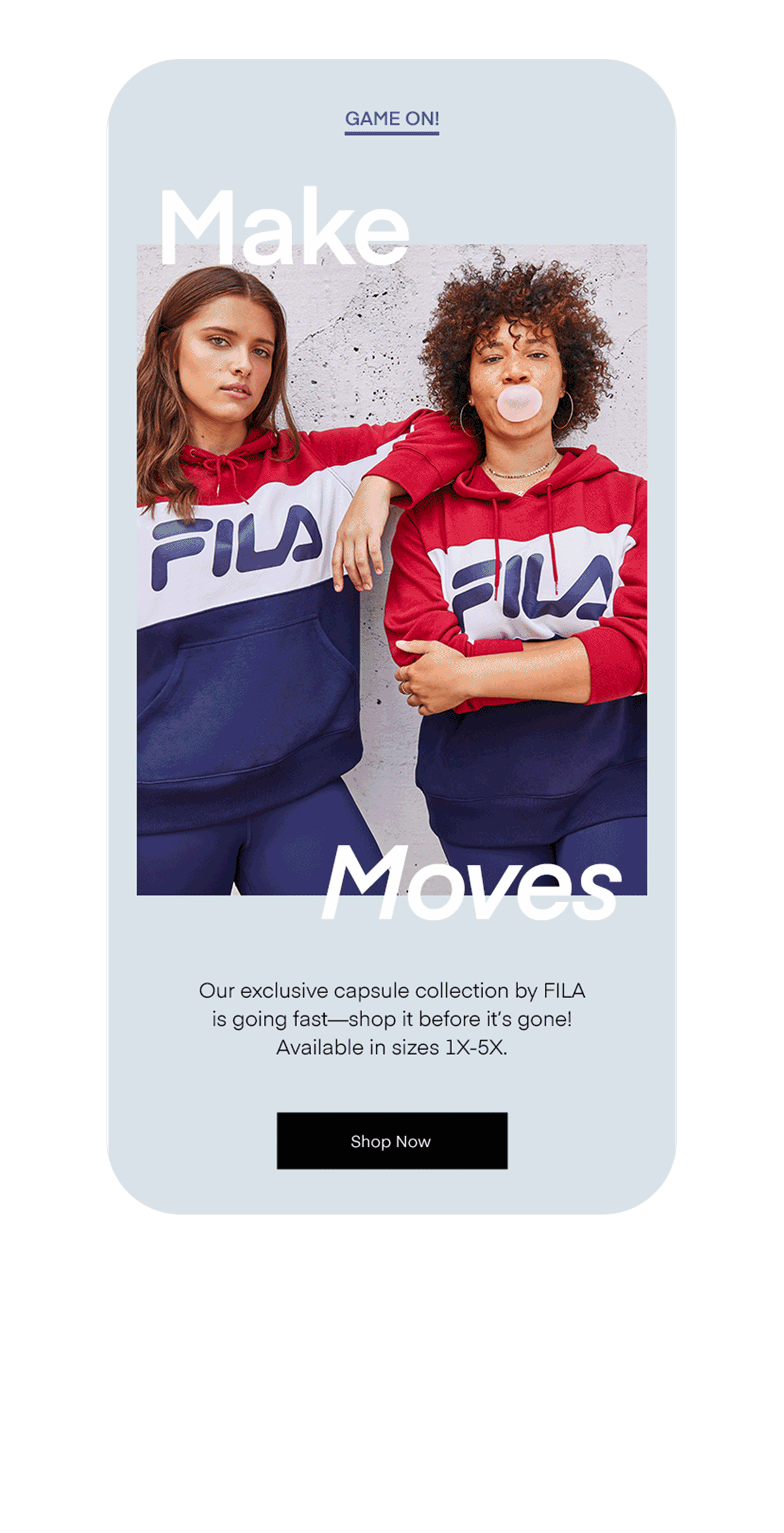 A promotional graphic for FILA sportswear featuring two women wearing red and blue FILA hoodies and pants. The background is a concrete wall, with the text "Make Moves" overlaid, and a small paragraph about a capsule collection with a "Shop Now" button.