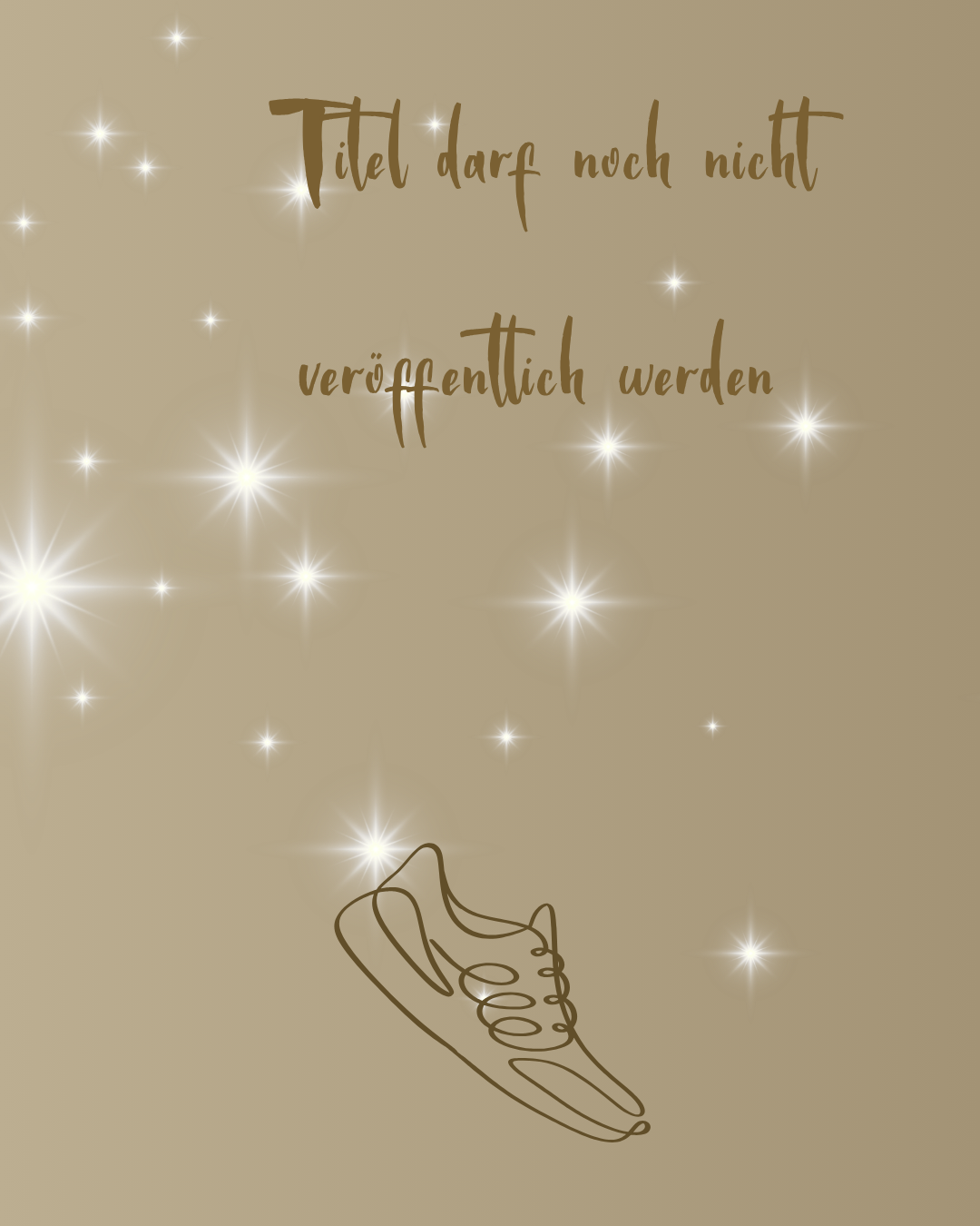 Grafik zeigt einen Laufschuh und den Text: Titel darf noch nicht veröffentlicht werden. Von Autorin Merah Yemmet