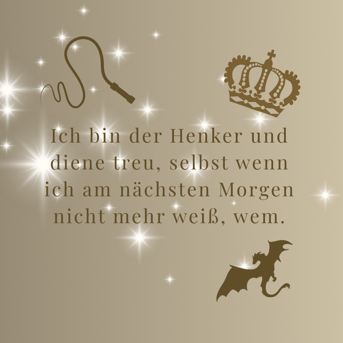 Grafik mit High-Fantasy-Romance-Buchzitat des Protagonisten von Autorin Merah Yemmet: Ich bin der Henker und diene treu, selbst wenn ich am nächsten Morgen nicht mehr weiß, wem.