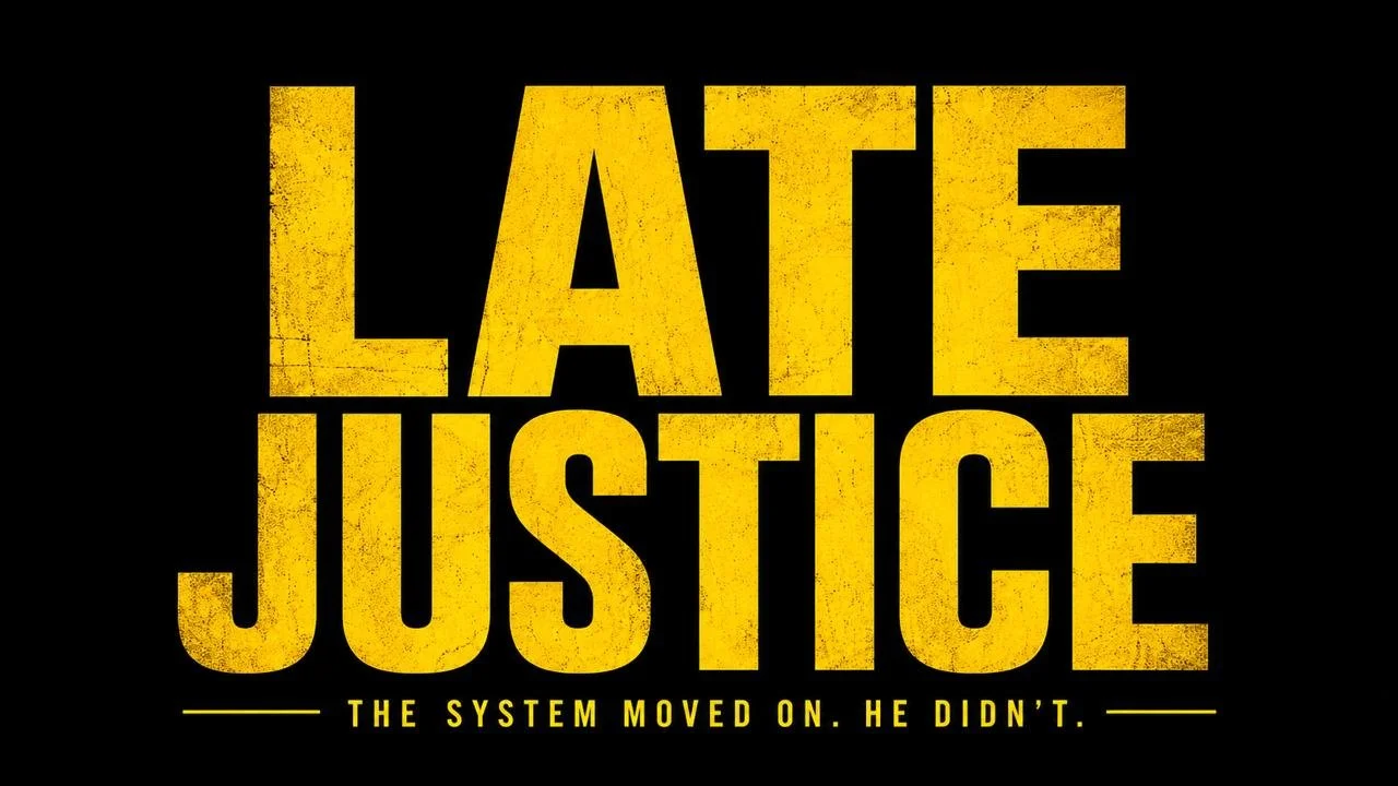 Late Justice documentary logo