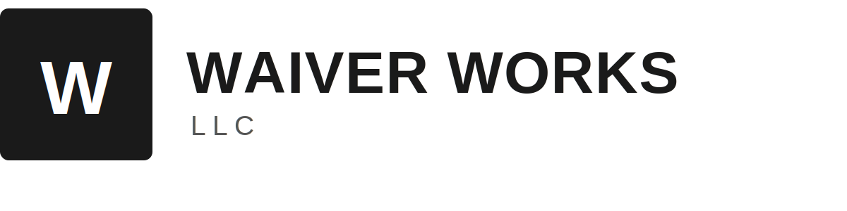 Waiver Works LLC