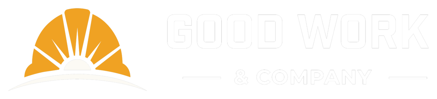 Good Work &amp; Company