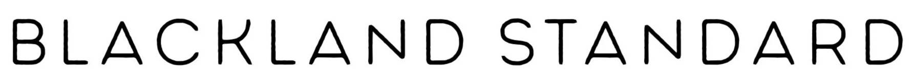 The text 'BLACKLAND STANDARD' in black uppercase letters on a white background.