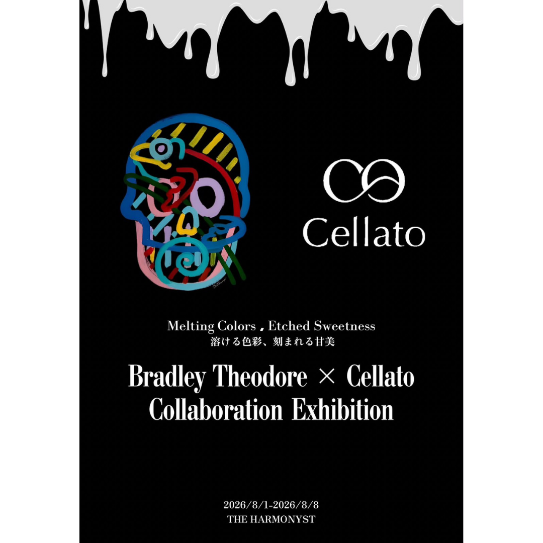 Bradley Theodore x cellato Collaboration exhibition