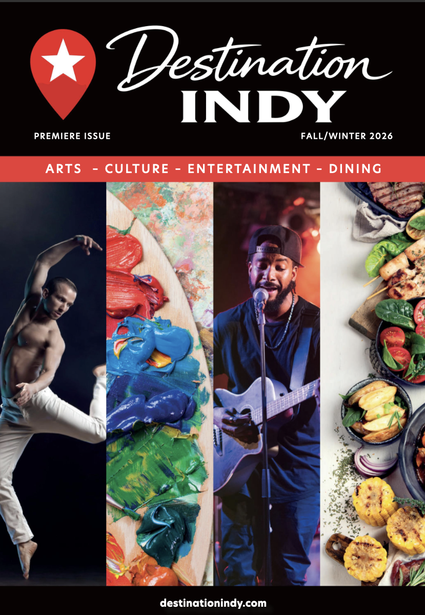 Cover page of Destination Indy magazine showing a dancer, a paint palette with colorful paint, a singer with a guitar, and a platter of food.