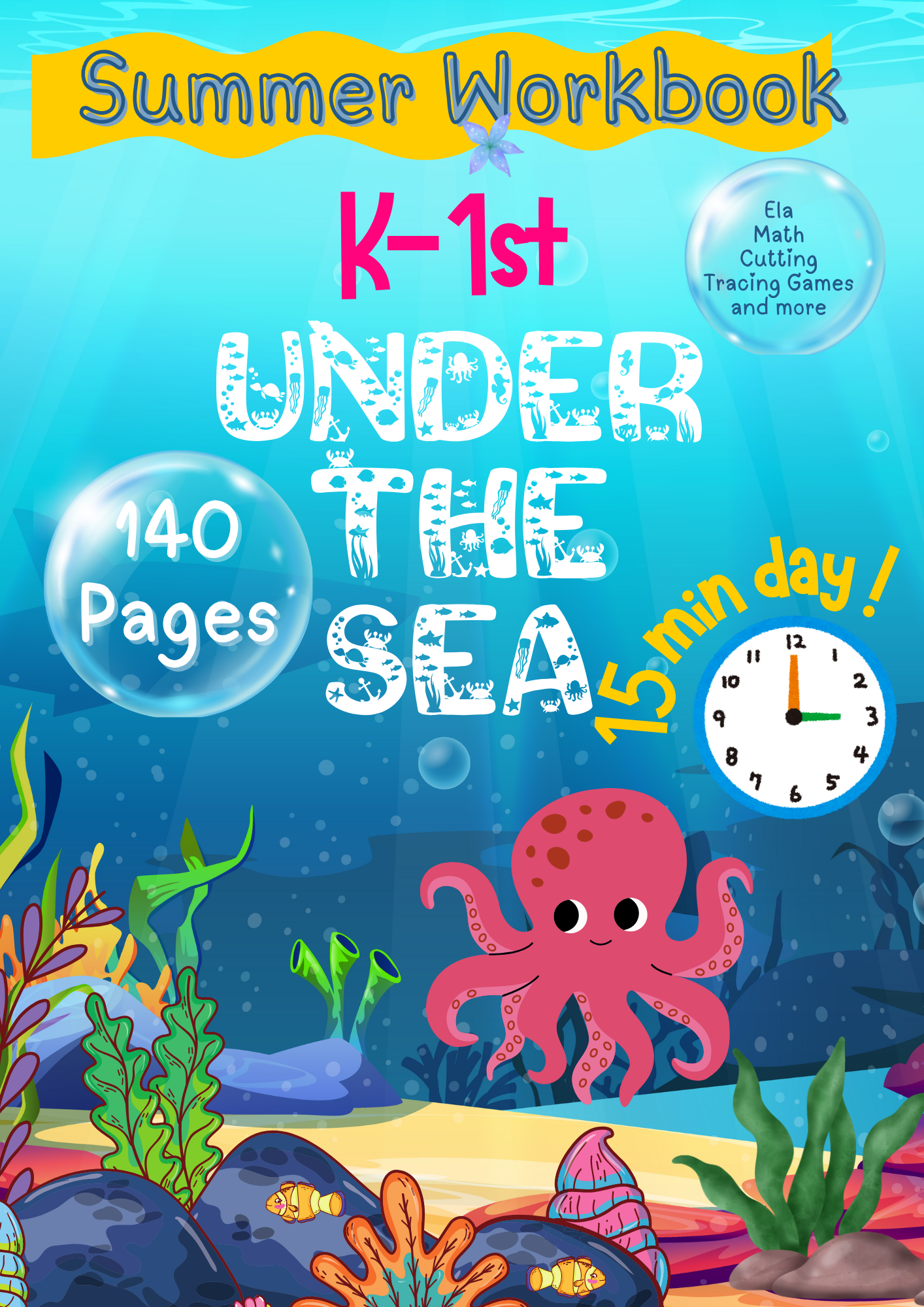 Under the Sea: K5-1st Grade Summer Workbook