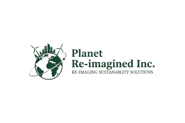 Planet Re-imagined Inc. Re-imagining Sustainability Solutions for Organizations and Communities.