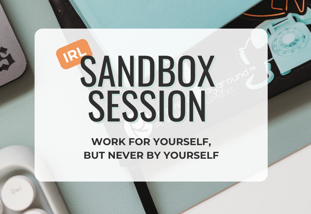 Sandbox Sessions // In-Person Co-Working 