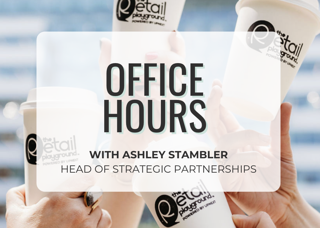 Office Hours // Drop-in Sessions with UpNext's Head of Strategic Partnerships