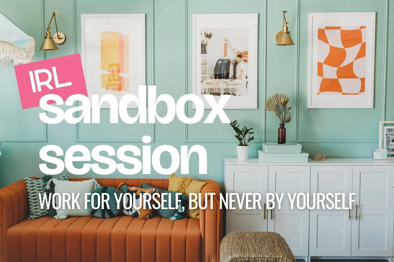 Sandbox Sessions // In-Person Co-Working 
