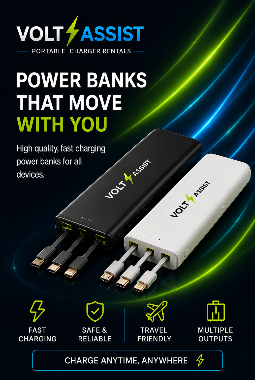 Advertisement for Volt Assist portable charger rentals. Features two power banks, one black and one white, with multiple USB outputs. Highlights include fast charging, safety, reliability, travel-friendliness, and multiple outputs, with the slogan 'Power banks that move with you' and point to charge anytime, anywhere.