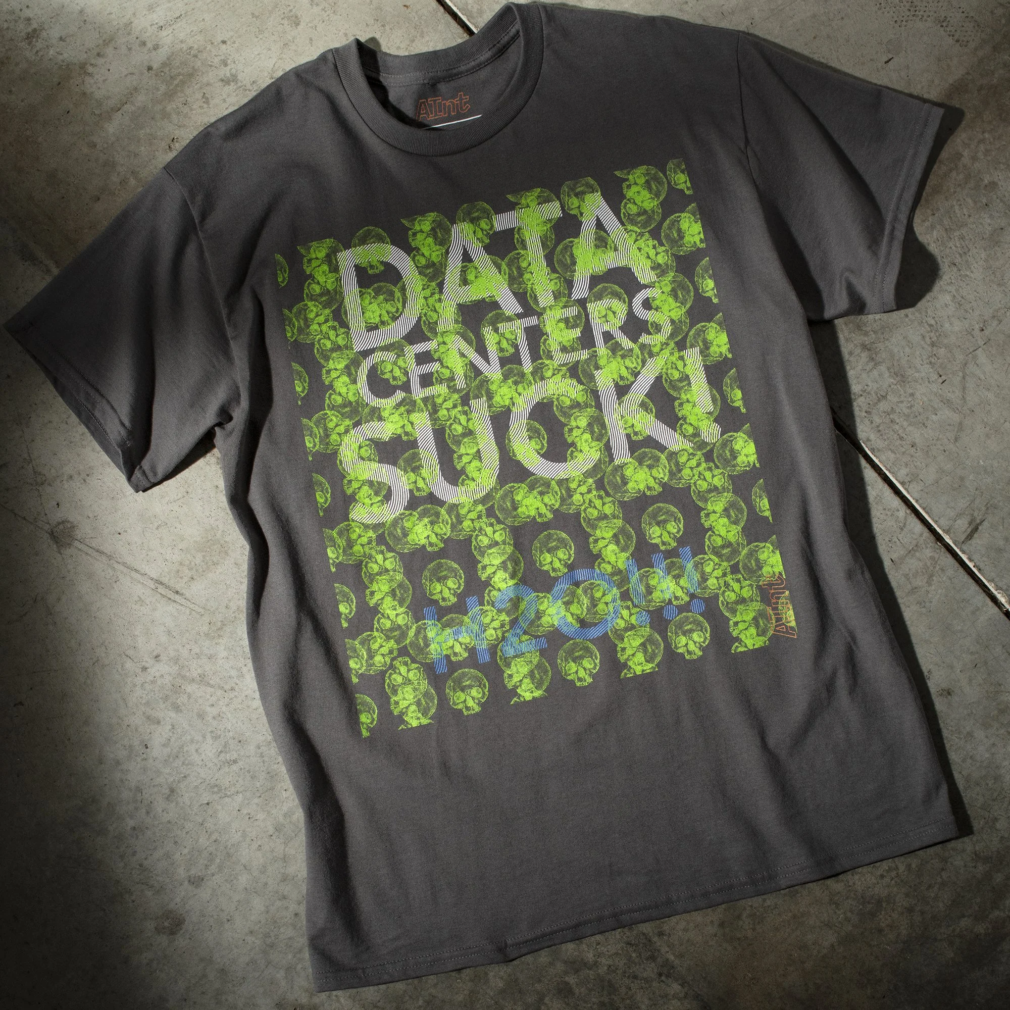 AInt-gray-Data-Centers-suck-H2O-t-shirt.jpg