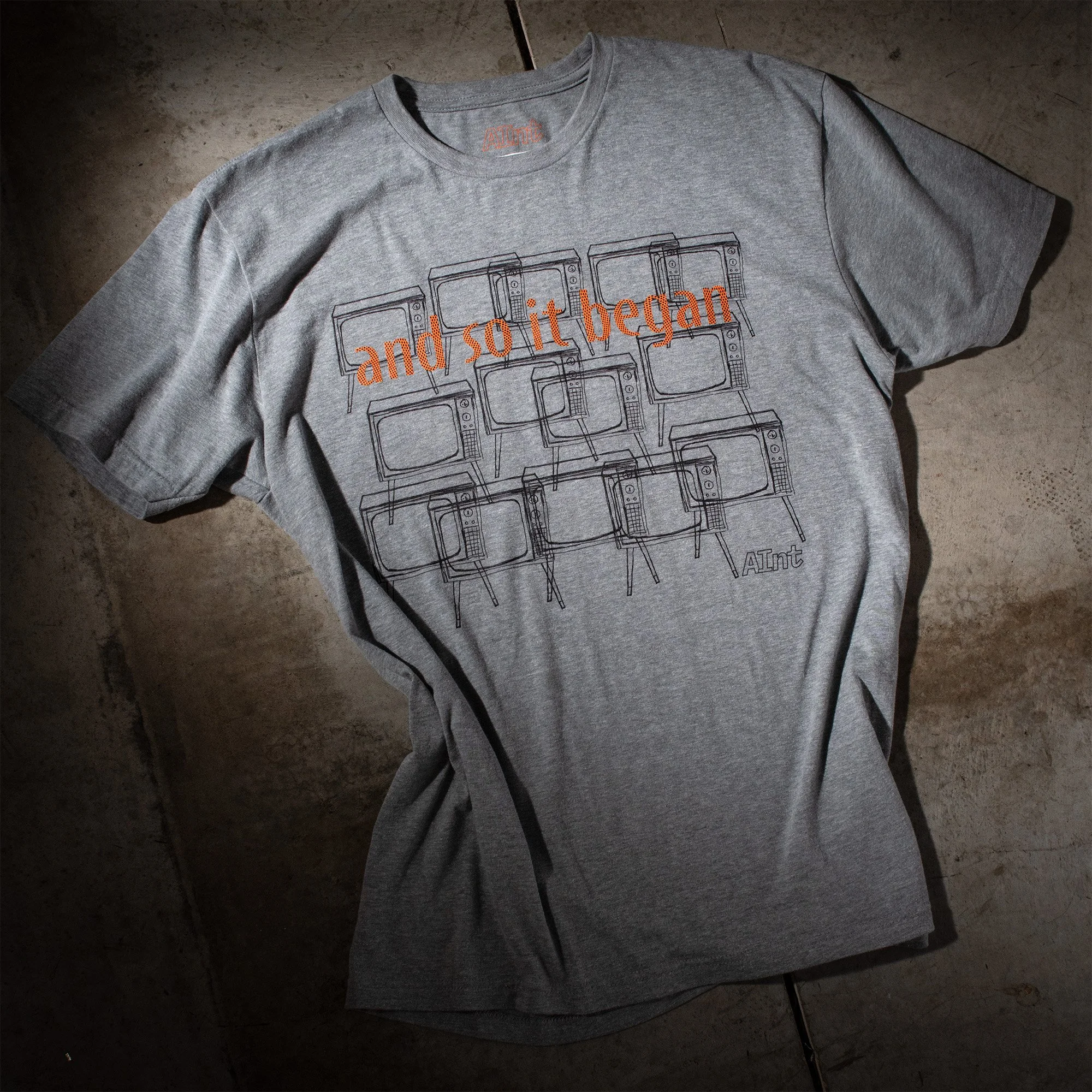 AInt- "and so it began" Unisex Fitted T-Shirt - Next Level 6210