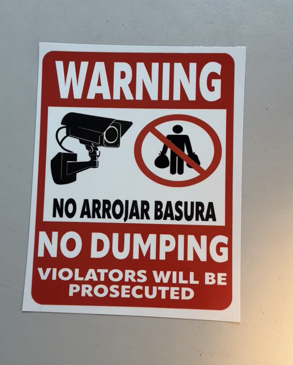 no dumping sign. custom sign. uv/dtf printed signs