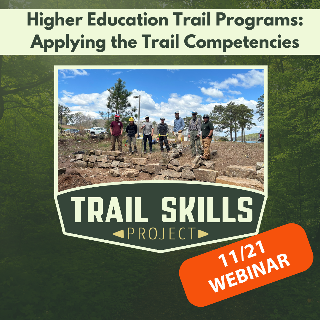 A promotional graphic for a webinar titled 'Higher Education Trail Programs: Applying the Trail Competencies.' The graphic features a photo of a group of people outdoors on a trail, assembling a rock wall. The text highlights the date '11/21' and indicates that it is a webinar.