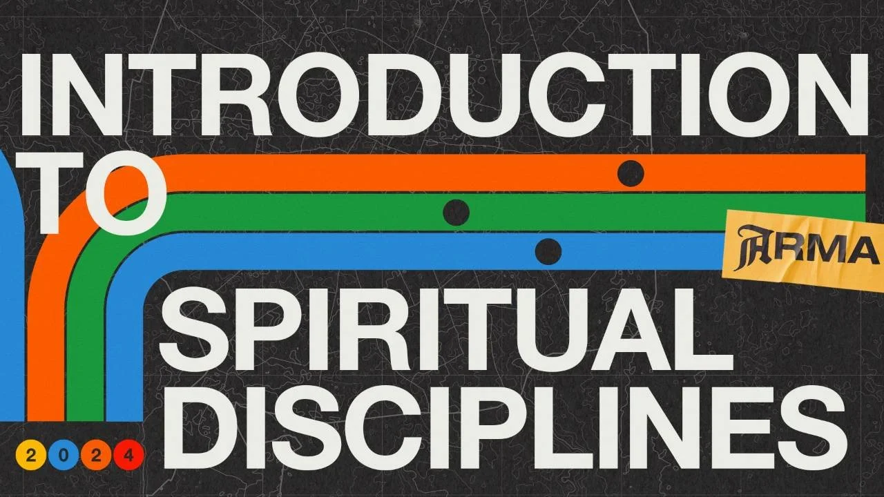 Intro to Spiritual Disciplines