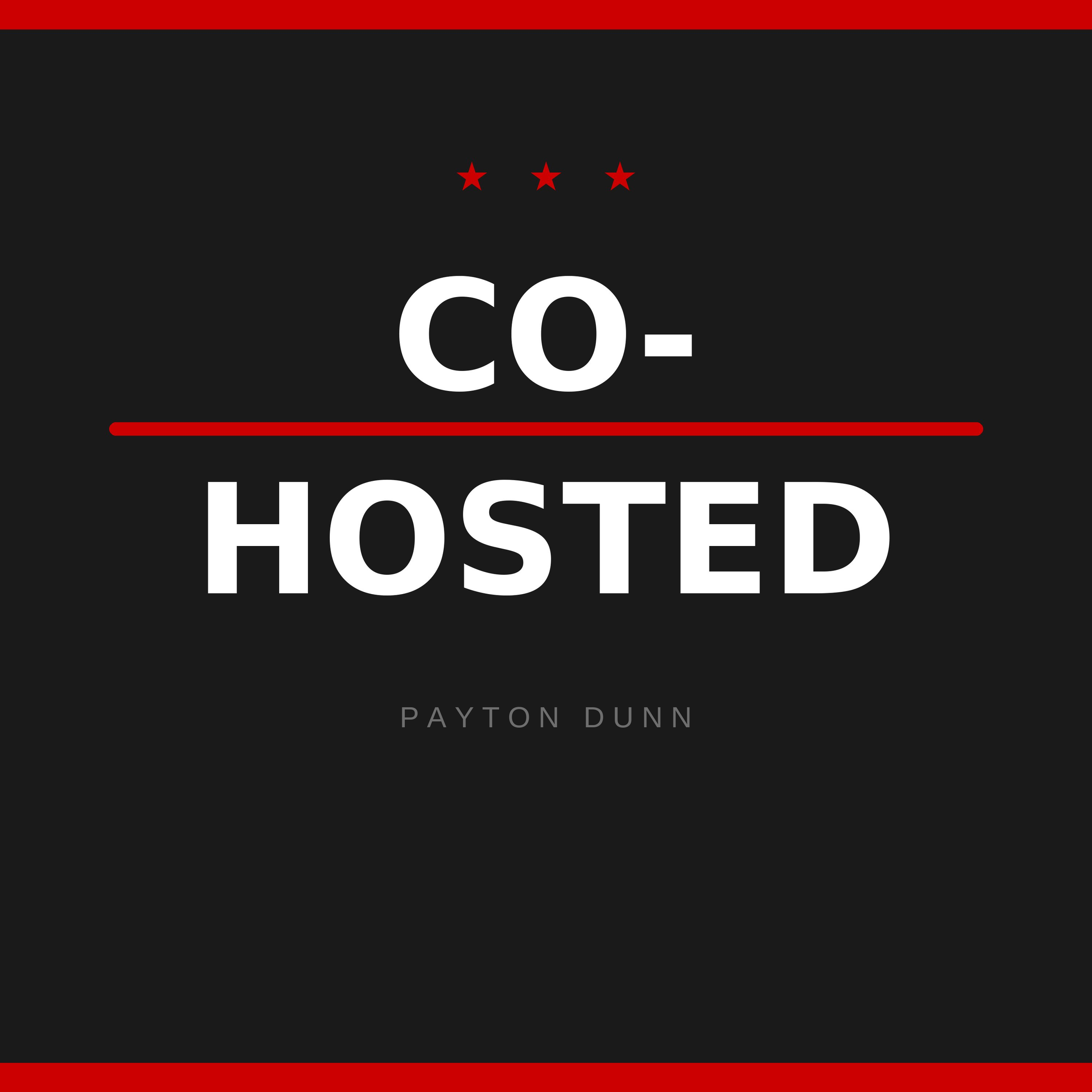 The cover of the book titled 'CO- HOSTED' by Payton Dunn, featuring a black background with red and white text, three red stars near the top, and a red line near the bottom.
