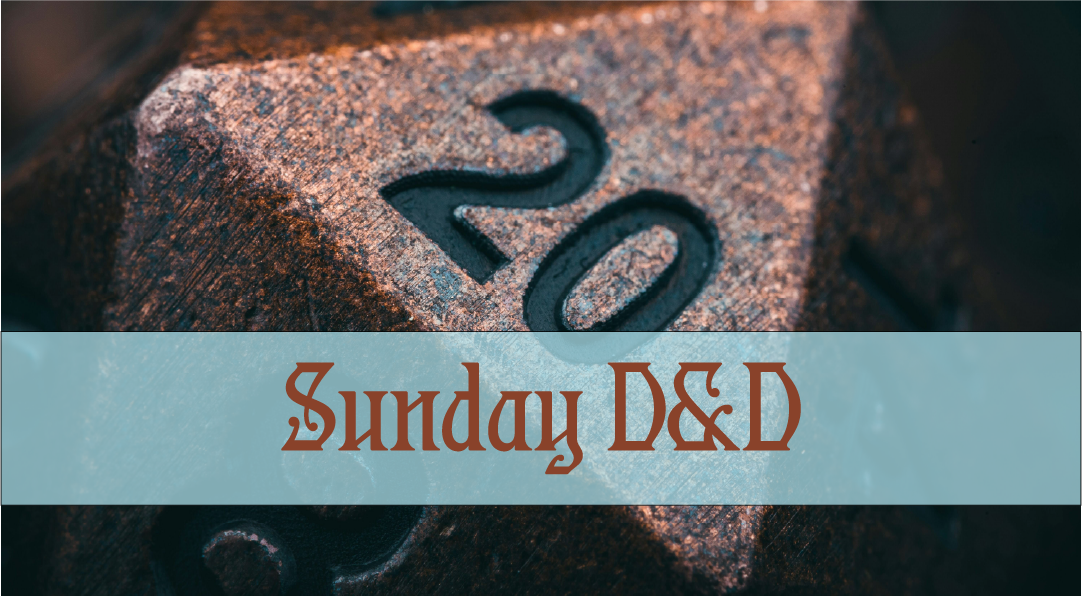 Sunday D&amp;D