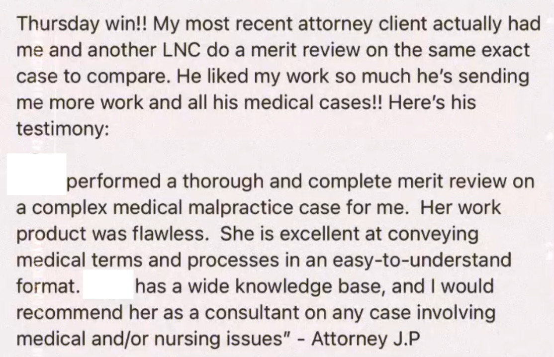 Testimonial from attorney praising a CLFN graduate for thoroughness and clear communication in complex medical malpractice cases.