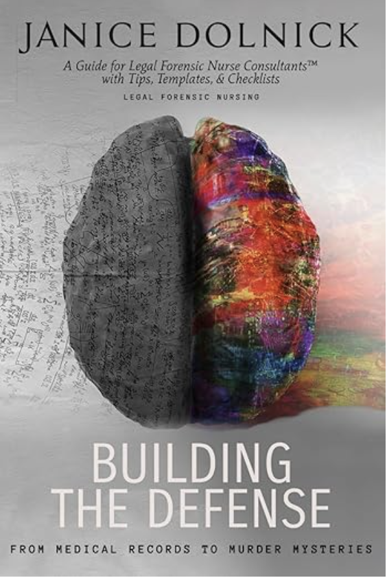 Book cover titled "Building the Defense" by Janice Dolnick. The cover features a brain illustration half in grayscale with handwritten notes and the other half colorful and abstract. The subtitle reads "From Medical Records to Murder Mysteries".
