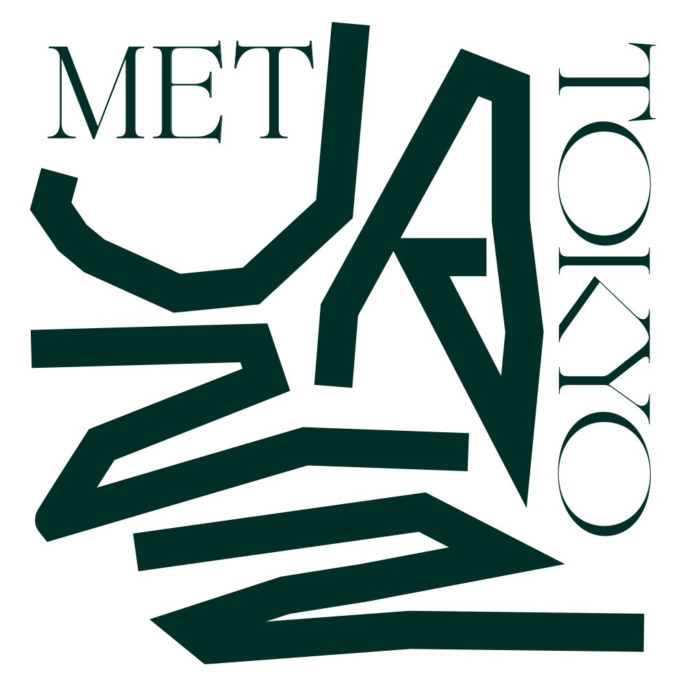 MET JAZZ TOKYO