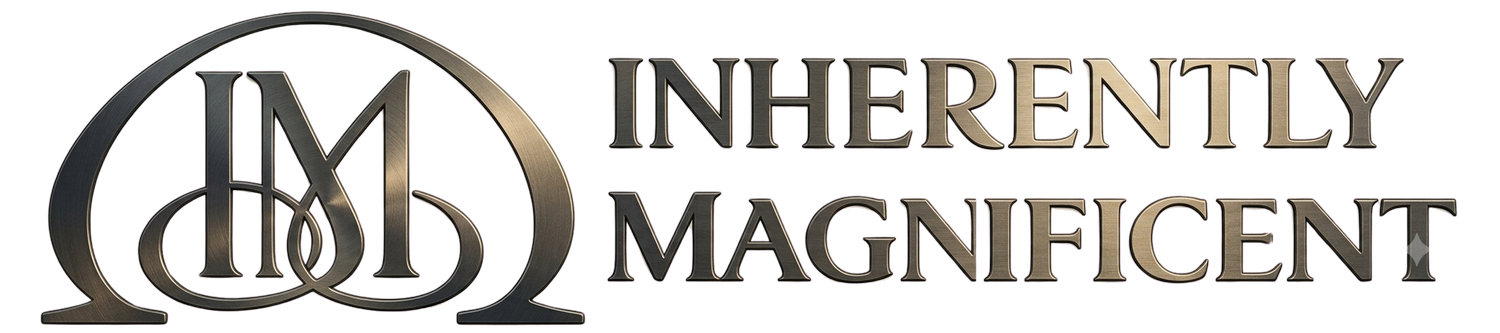 Inherently Magnificent