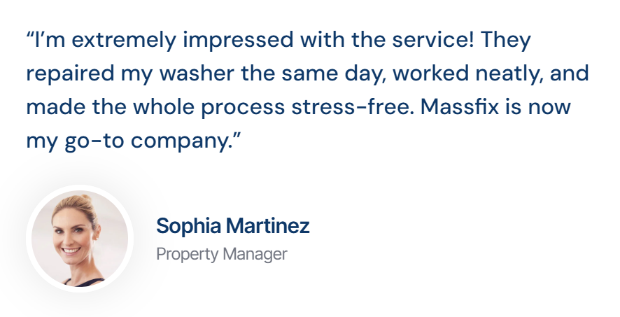 Customer review quote praising Massfix for quick, neat washer repair and stress-free service, with a photo of Property Manager Sophia Martinez smiling.