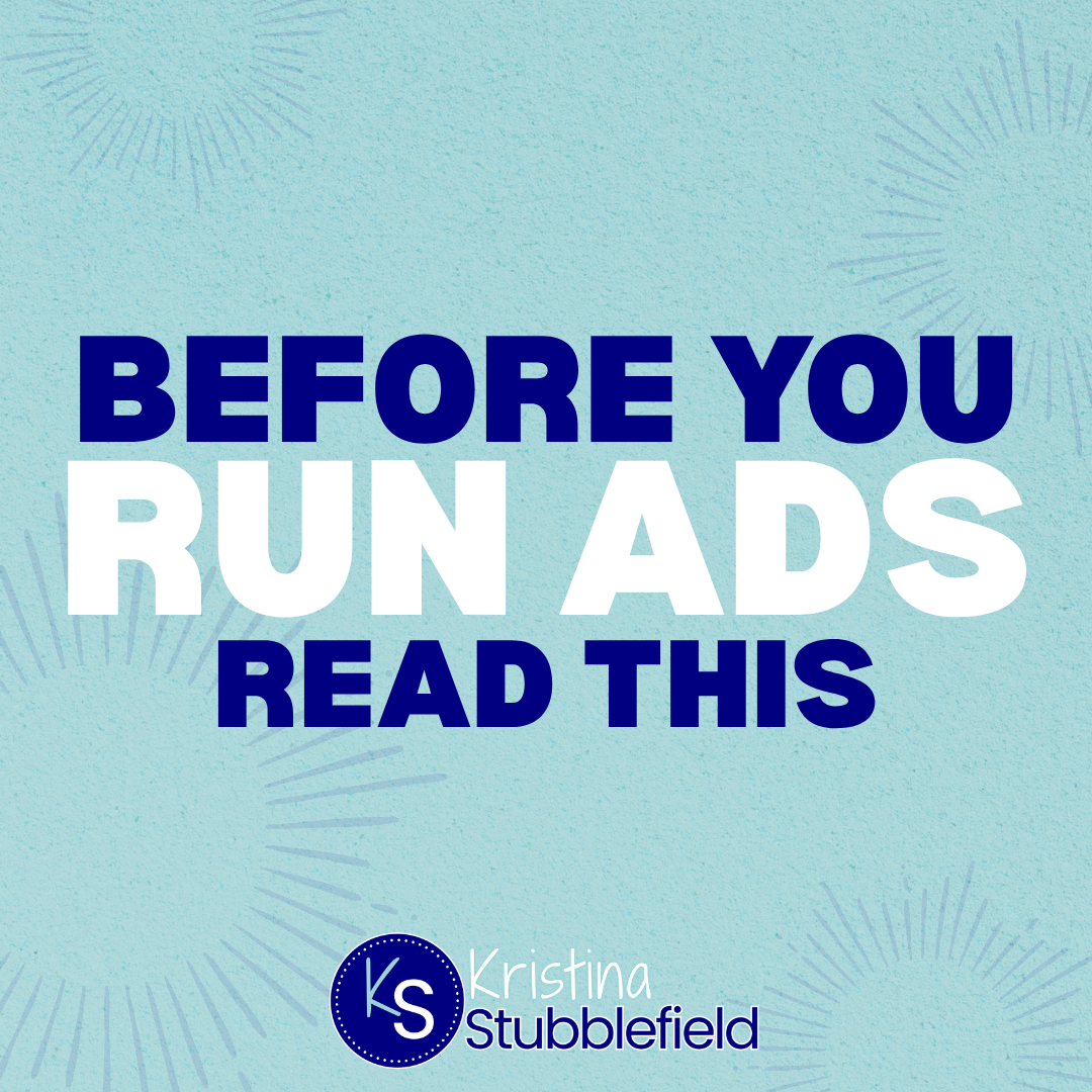Before You Run Ads Read This