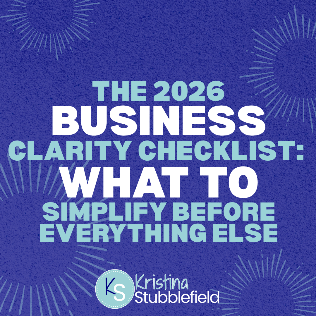 The 2026 Business Clarity Checklist: What to Simplify Before Everything Else