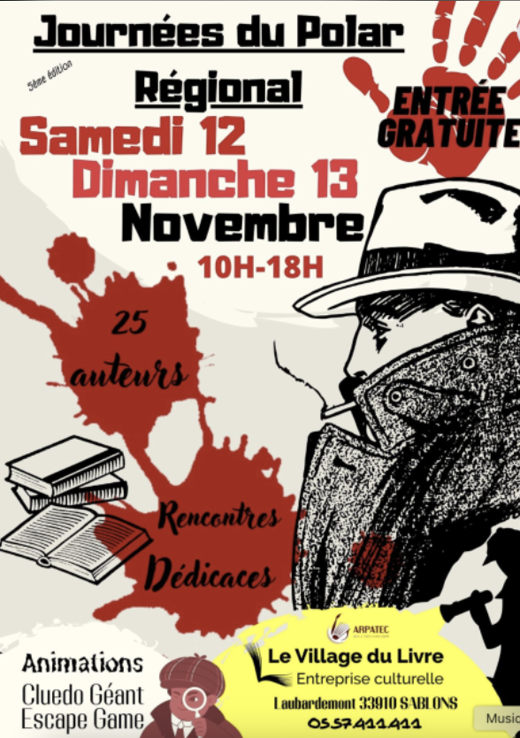 Affiche promotionnelle pour les Journées du Polaire Régional, se tenant le samedi 12 et dimanche 13 novembre de 10h à 18h, avec entrée gratuite, dans le village du livre à Laubardemont 33910 Sablons, comprenant des rencontres, dédicaces, animations, et escape game.