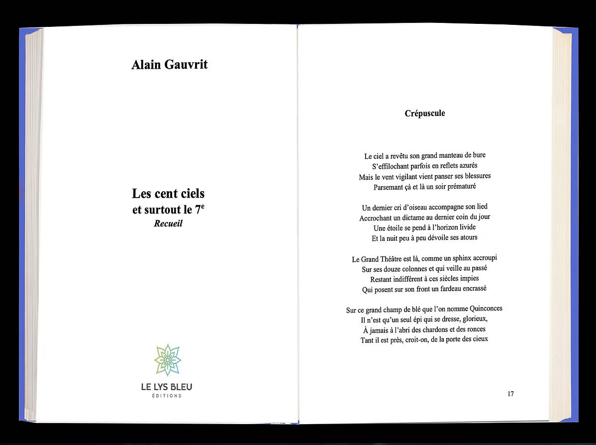 Page de titre d'un livre avec le titre "Les cent ciels et surtout le 7" par Alain Gauvrir, publié par LE LYS BLEU ÉDITIONS, accompagnée d'une page de poésie intitulée "Crépuscule".