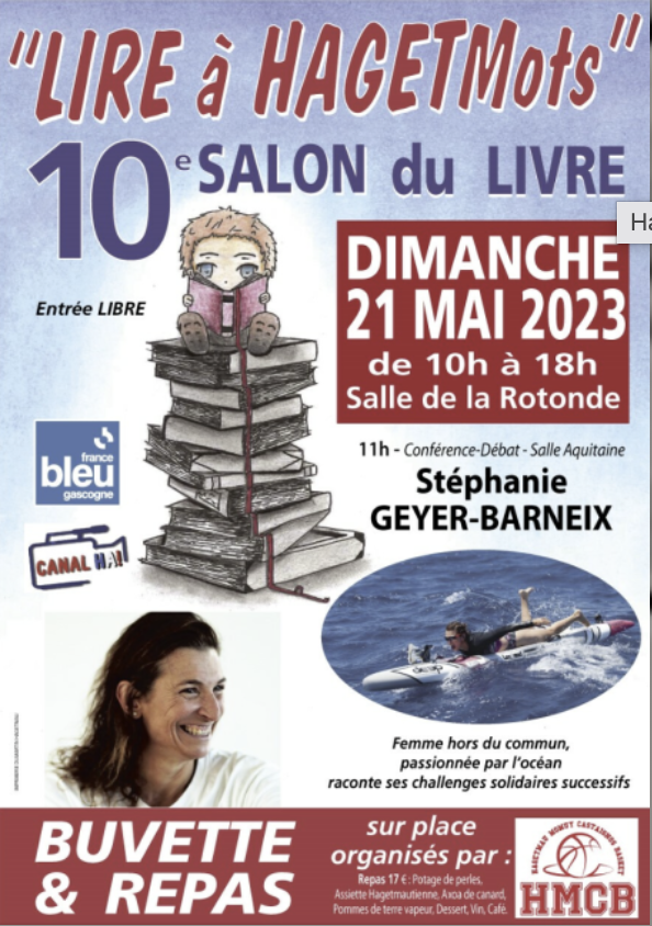 Affiche promotionnelle pour la 10ème édition du salon du livre Hagetmots, se tenant le dimanche 21 mai 2023, de 10h à 18h, à la salle de la Rotonde, avec une conférence-débat à 11h par Stéphanie Geyer-Barneix. L'affiche inclut des images d'une petite fille avec un masque et une pile de livres, ainsi qu'une femme souriante et une personne nageant à la voile dans l'océan.