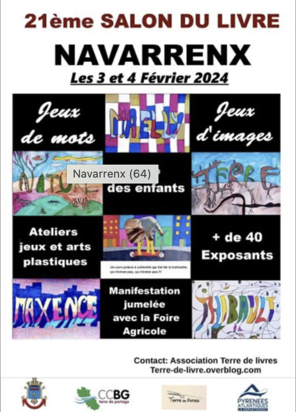 Affiche pour le 21ème Salon du Livre à Navarrenx, les 3 et 4 février 2024, présentant des activités telles que jeux de mots, jeux d'images, ateliers jeux et arts plastiques, une manifestation jumelée avec la Foire Agricole, avec plus de 40 exposants.