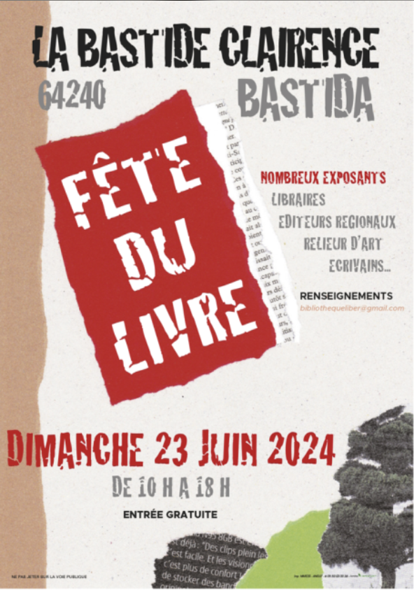 Affiche de la fête du livre organisée le dimanche 23 juin 2024, de 10 h à 18 h, avec entrée gratuite, mentionnant la participation de nombreux exposants tels que librairies, éditeurs régionaux, relieurs d'art et écrivains. Le titre principal est 'Fête du Livre' en lettres blanches sur fond rouge.
